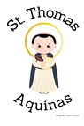 St. Thomas Aquinas - Children's Christian Book - Lives of the Saints - Abigail Gartland - 9798869283207