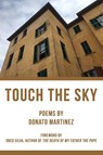 Touch the Sky (Second Edition) - Donato Martinez - 9798869305541