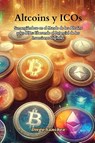 Altcoins y ICOs - Diego Sánchez - 9798869310026