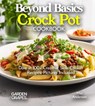 Beyond Basics Crock Pot Cookbook - Mia Anderson - 9798869328588