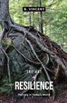 The Art of Resilience - B. Vincent - 9798869328946