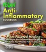 Lucas, B: Vegan Anti-Inflammatory Cookbook - Billie Lucas - 9798869359742