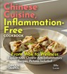 Chinese Cuisine, Inflammation-Free Cookbook - Billie Lucas - 9798869359759