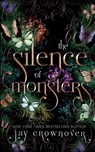 The Silence of Monsters - Jay Crownover - 9798869370853