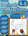 Decimals and Fractions Math Workbook 4th and 5th Grade - Mathflare Publishing - 9798869373106
