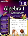Algebra 1 Workbook 7th and 8th Grade - Mathflare Publishing - 9798869375131