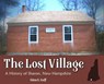 The Lost Village: A History of Sharon, New Hampshire - Gina S. Goff - 9798869391605