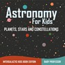 Astronomy For Kids - Baby - 9798869445445