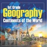 1St Grade Geography - Baby - 9798869451422