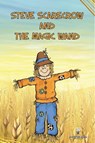 Steve Scarecrow and the Magic Wand - Jupiter Kids - 9798869456106