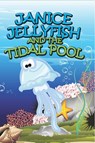 Janice Jellyfish and Tidal Pool - Jupiter Kids - 9798869456823