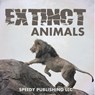 Extinct Animals - Speedy Publishing Llc - 9798869456861