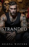 Stranded: A Dark Christmas Novella - Selena Winters - 9798871025086