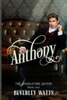 Anthony (The Shackleford Sisters Book 9) - Beverley Watts - 9798871154588