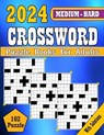 2024 Medium to Hard Crossword Puzzle Books For Adults: Medium to Hard Crossword puzzles Books For Adult, Seniors Men And Women Medium Level Puzzles Wi - Kl Kelly Book House - 9798872047780