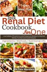 Renal Diet Cookbook For One: Low Sodium, Phosphorus, and Potassium Recipes to Improve Kidney Function and Avoid Dialysis - Tate Mandara - 9798872862673