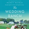 The Wedding Ranch -  - 9798874610562