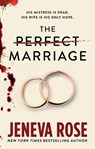 Rose, J: Perfect Marriage - Jeneva Rose - 9798874620929