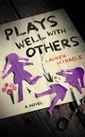 Plays Well with Others - Lauren Myracle - 9798874710835