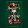 A Botanist's Guide to Society and Secrets -  - 9798874751098