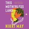 This Motherless Land -  - 9798874798390
