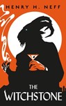 The Witchstone - Henry H. Neff - 9798874812775