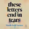 These Letters End in Tears -  - 9798874855239
