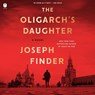 The Oligarch's Daughter -  - 9798874874148