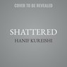 Shattered: A Memoir -  - 9798874874179