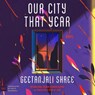 Our City That Year -  - 9798874877934