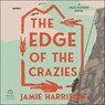 The Edge of the Crazies -  - 9798874881238