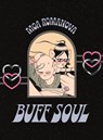 Buff Soul - Moa Romanova - 9798875000683