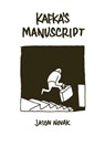 Kafka's Manuscript - Jason Novak - 9798875000775