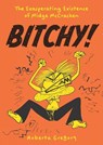 Bitchy! The Exasperating Existence of Midge McCracken - Roberta Gregory - 9798875001635