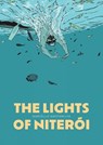 The Lights of Niteroi - Marcello Quintanilha - 9798875001772