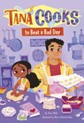 Tana Cooks to Beat a Bad Day - Stacy Wells - 9798875212321