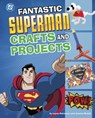 Fantastic Superman Crafts and Projects - Jessica Rusick - 9798875216008