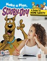 Make a Plan, Scooby-Doo!: A Guide to Home Safety - Steve Korté - 9798875220463