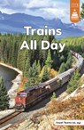 Trains All Day - Marley Richmond - 9798875230851