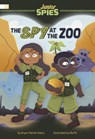 The Spy at the Zoo - Bryan Patrick Avery - 9798875237614