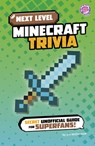 Next Level Minecraft Trivia: Secret Unofficial Guide for Superfans! - Jim McDermott - 9798875241222