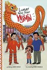 Lunar New Year with Yasmin - Saadia Faruqi - 9798875242083