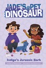 Indigo's Jurassic Bark - Natasha Deen - 9798875242441