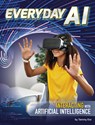 Everyday AI: Interacting with Artificial Intelligence - Tammy Enz - 9798875254000