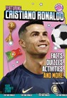 Featuring Cristiano Ronaldo: Facts, Quizzes, Activities, and More! - Erin Falligant - 9798875254918