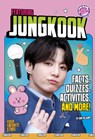 Featuring Jungkook: Facts, Quizzes, Activities, and More! - Erin Falligant - 9798875255076