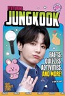 Featuring Jungkook: Facts, Quizzes, Activities, and More! - Erin Falligant - 9798875255120