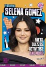 Featuring Selena Gomez: Facts, Quizzes, Activities, and More! - Erin Falligant - 9798875255151