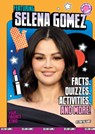Featuring Selena Gomez: Facts, Quizzes, Activities, and More! - Erin Falligant - 9798875255205