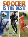 Soccer Is the Best! - Daniel Nunn - 9798875256264